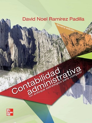 Contabilidad administrativa - David Ramirez Padilla - Novena Edicion